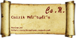 Csizik Mátyás névjegykártya